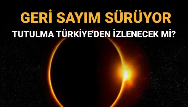 Türkiye, Eylül Ayındaki Güneş Tutulmasını İzleme Fırsatına Kavuşacak!