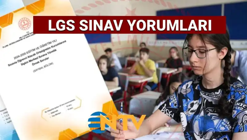 2025 LGS Sınavı Üzerine Kapsamlı Yorumlar ve Analizler