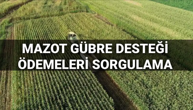2025 Mazot ve Gübre Desteği Ödemeleri Ne Zaman Hesaplara Geçecek?