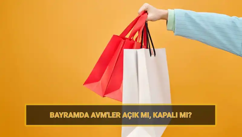 Bayramda Alışveriş Merkezleri Açık Mı? AVM’lerin Bayram Planları