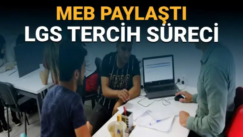 MEB'den Tercih Danışmanlığı Hamlesi: LGS ve YKS Adaylarına Yeni Destek