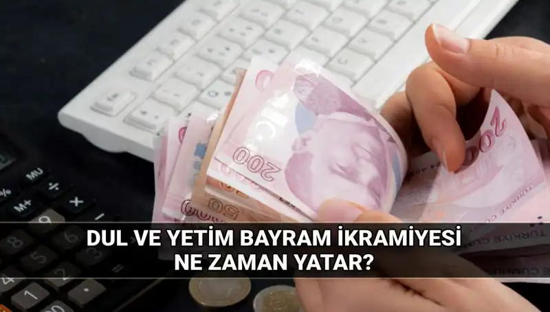 Kurban Bayramı'nda Dul ve Yetim Maaşı Alanların İkramiye Miktarı Açıklandı!